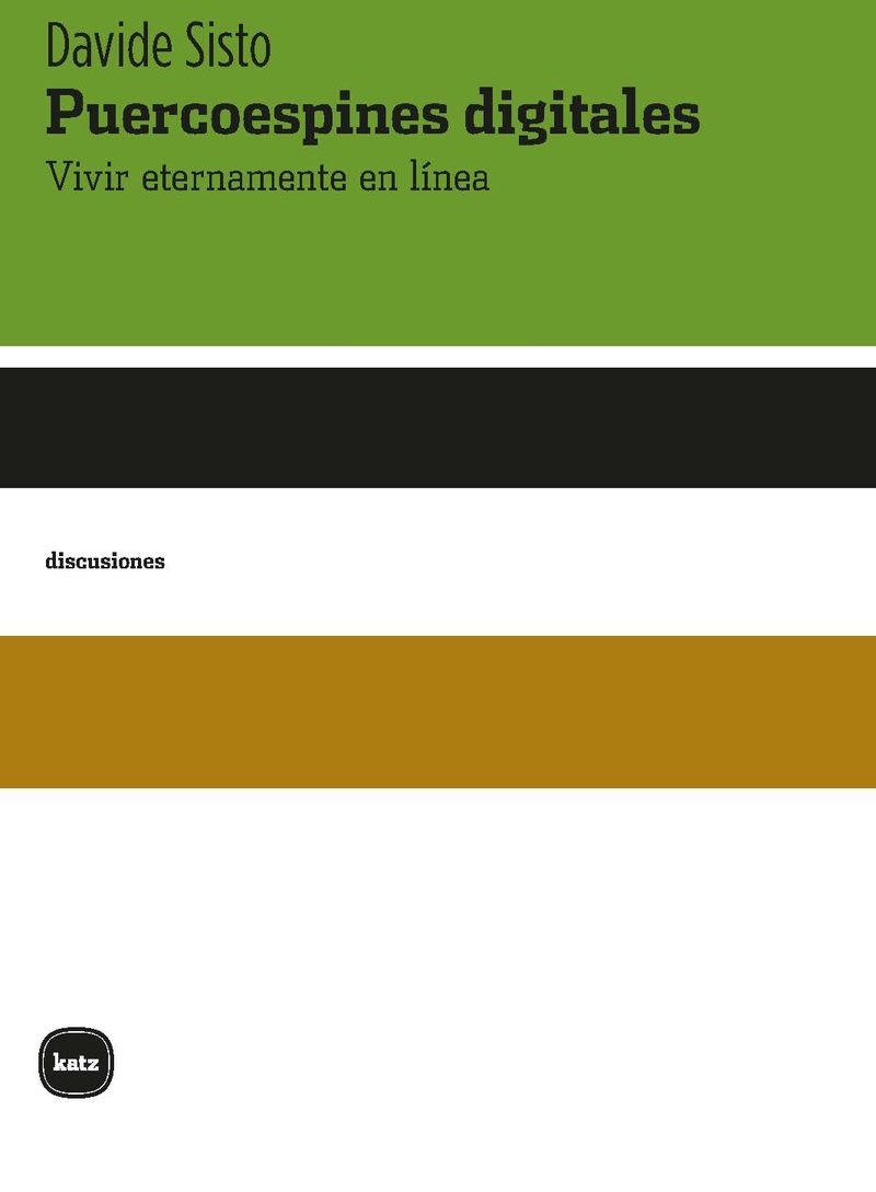 Puercoespines digitales: vivir eternamente en línea1