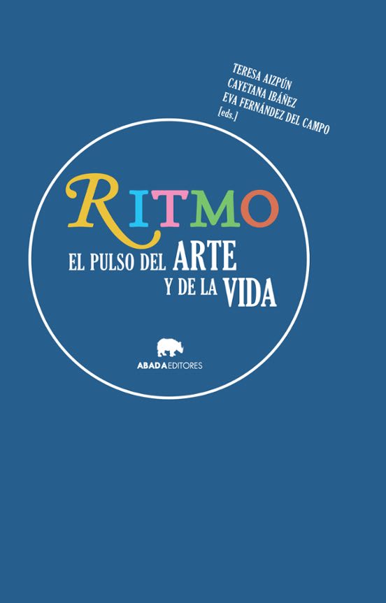 Ritmo: el pulso del arte y de la vida1