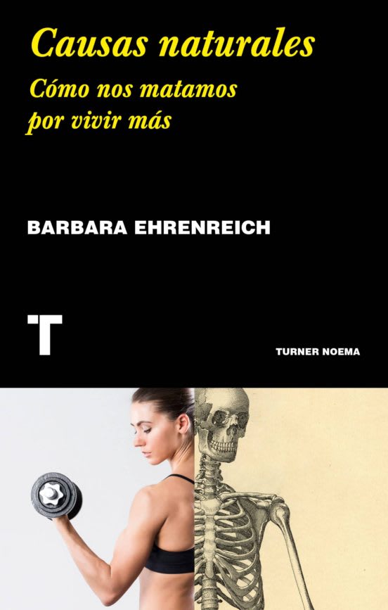 Causas naturales. Cómo nos matamos por vivir2