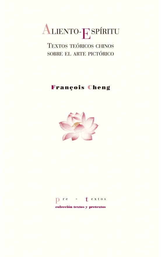 Aliento-espíritu. Textos teóricos chinos sobre arte1