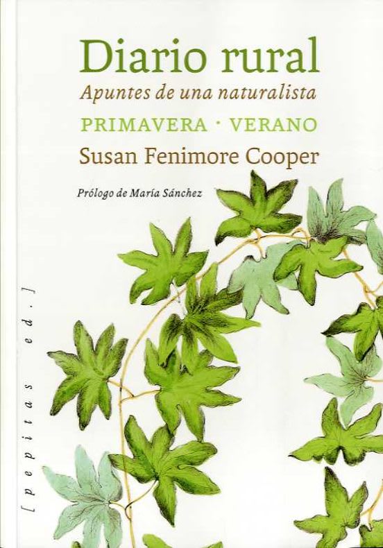 Diario rural. Apuntes de una naturalista (primavera-verano)2