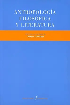 Antropología filosófica y literatura1