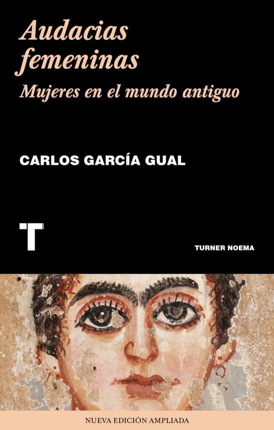 Audacias femeninas. Mujeres del mundo antiguo2