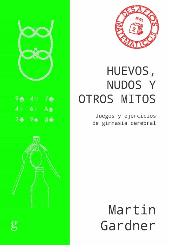 Huevos, nudos, y otros mitos1