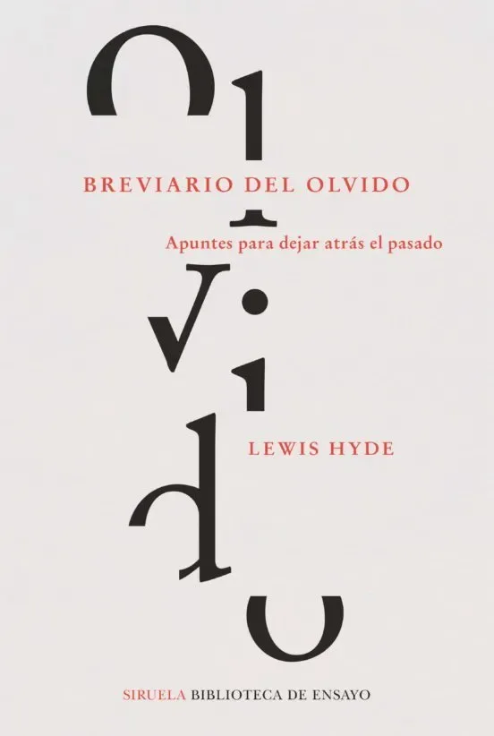 Breviario del olvido. Apuntes para dejar...1