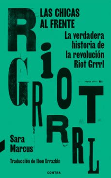 Las chicas al frente (Riot Grrrl)1
