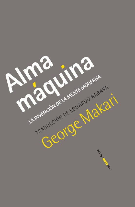 Alma maquina: la invención de la mente moderna1