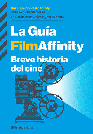 La guía Filmaffinity: breve historia del cine1