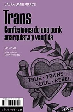 Trans. Confesiones de una punk anarquista y vendida1