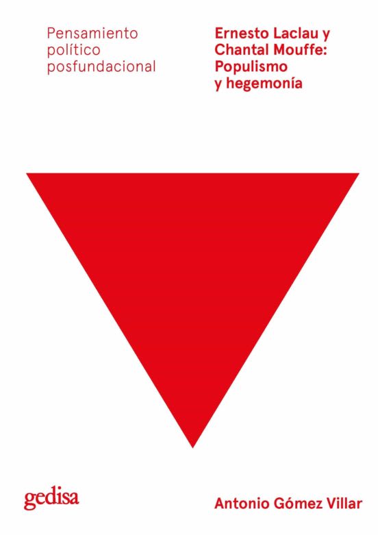 Ernesto Laclau y Chantal Mouffe populismo y hegemonia2