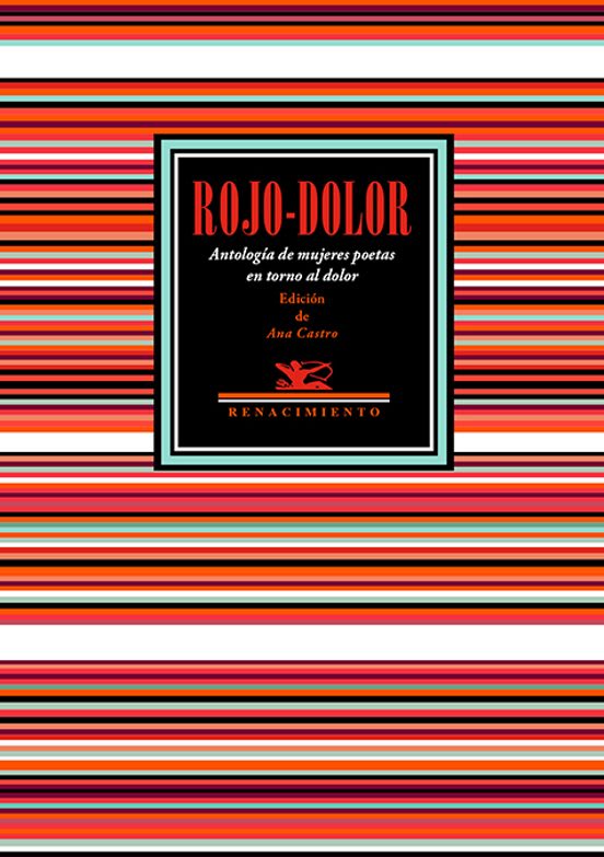 Rojo-dolor. Antología de mujeres poetas en torno al dolor 6