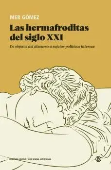 Las hermafroditas del siglo XXI1