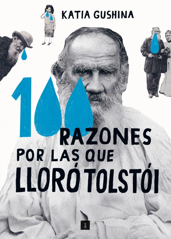 100 razones por las que lloró Tolstoi1