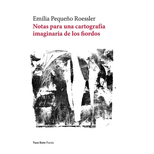 Notas para una cartografía imaginaria de los fiordos1