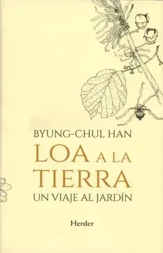Loa a la tierra: Un viaje al jardín2