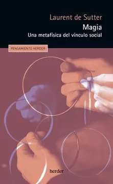 Magia: Una metafisica del vinculo social1
