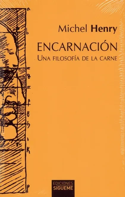 Encarnación. Una filosofía de la carne1