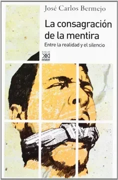 La Consagración de la Mentira: Entre la Realidad y el Silencio1