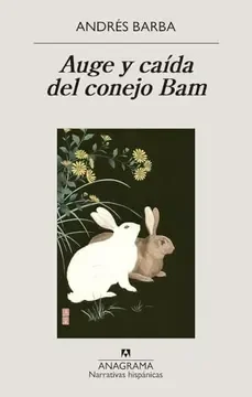 Auge y caída del conejo Bam1