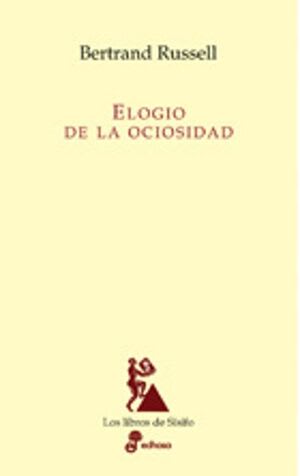 Elogio de la ociosidad1