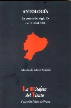 La poesía Ecuatoriana en el siglo XX (Antología)1