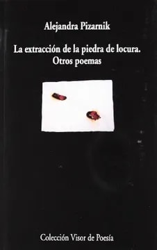 La extraccion de la piedra d/locura(otros poemas)1
