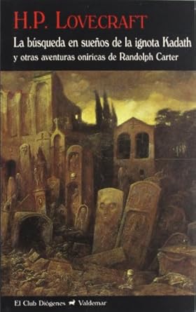 La búsqueda en sueños de la ignota Kadath 1