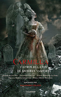 Carmilla y otros relatos de mujeres vampiro1