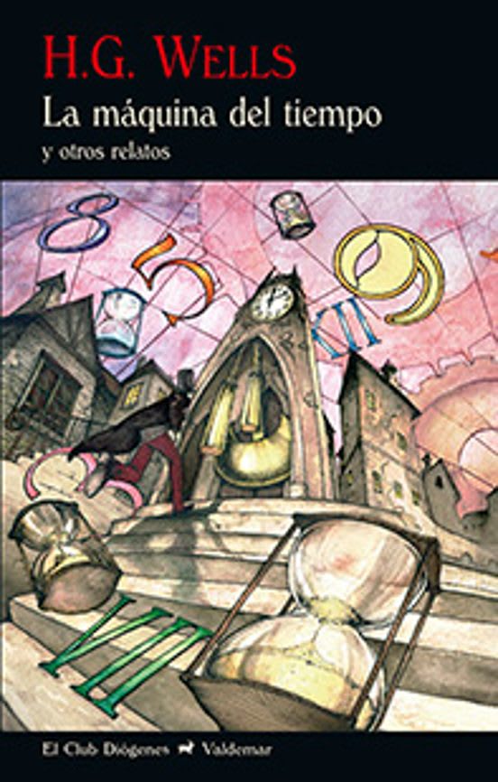 La maquina del tiempo y otros relatos1