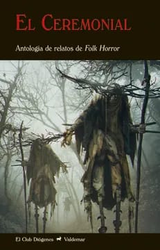 El ceremonial. Antología de relatos de Folk horror1
