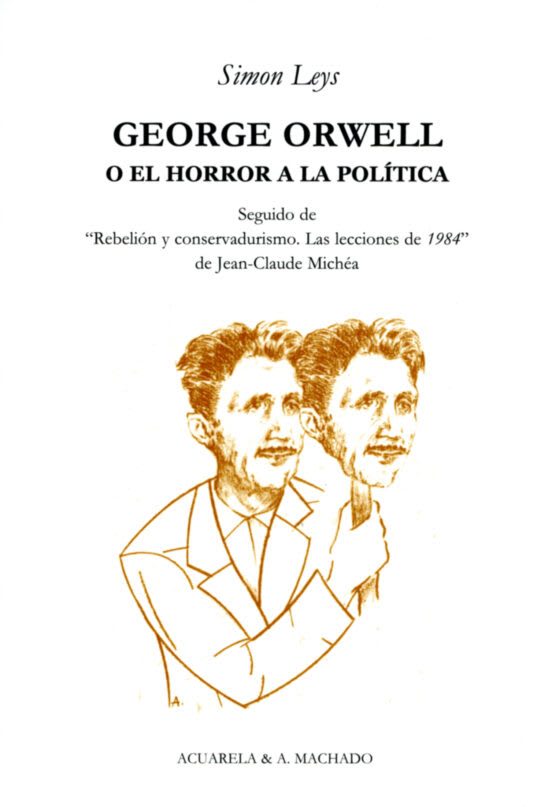 George Orwell o el horror de la política 1