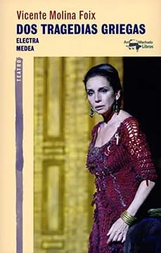 Dos tragedias griegas: Electra Medea1