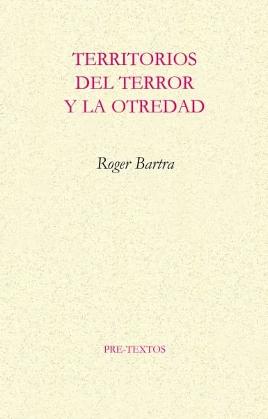 Territorios del terror y la otredad1