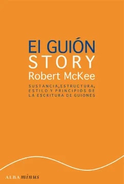 El Guión Sustancia, Estructura, Estilo y Principios de la Escritura de Guiones2