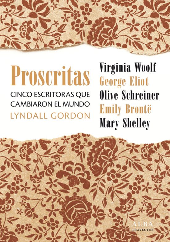 Proscritas. Cinco escritoras que cambiaron el mundo 1