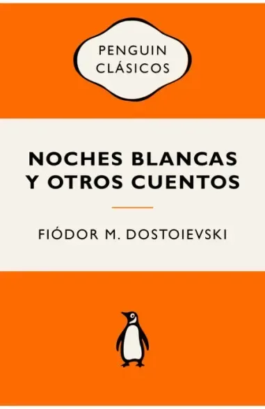 Noches blancas y otros cuentos1