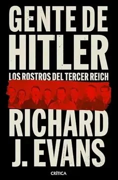 Gente de Hitler: Los Rostros del Tercer Reich1
