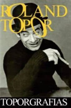 Toporgrafias. Roland Topor1