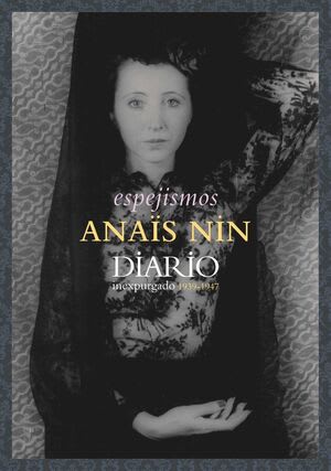 Espejismos: diario inexpurgado (1939-1947) 1