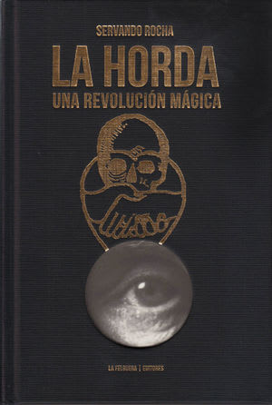 La horda. Una revolución mágica1