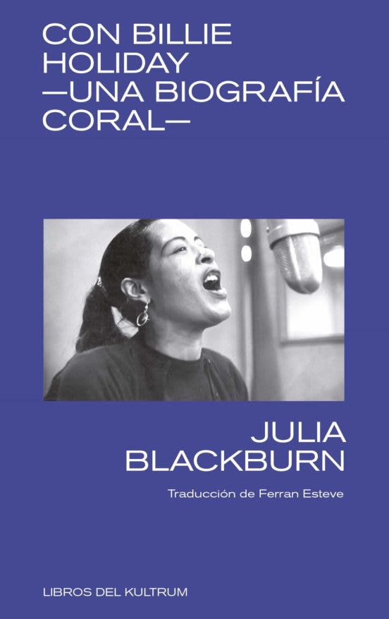 Con Billie Holiday. Una biografía coral2