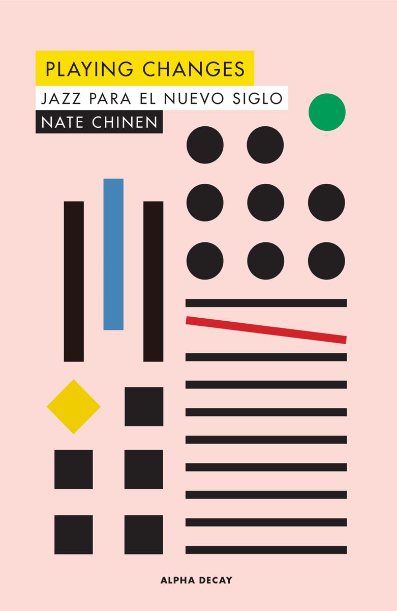 Playing changes. Jazz para el nuevo siglo1