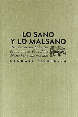 Lo sano y lo malsano1