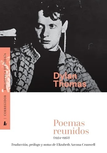 Poemas reunidos 1934-1952 (Dylan Thomas)1