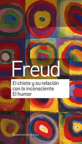El chiste y su relación con lo inconsciente1