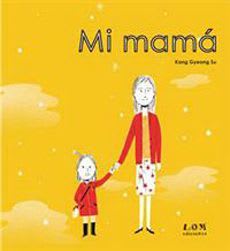 Mi mamá 1