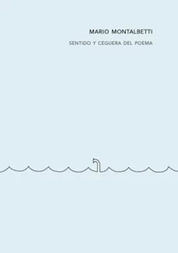 Sentido y ceguera del poema1