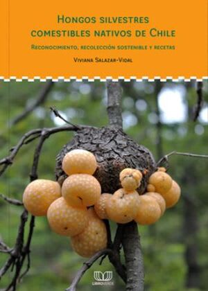 Hongos silvestres comestibles nativos de Chile1