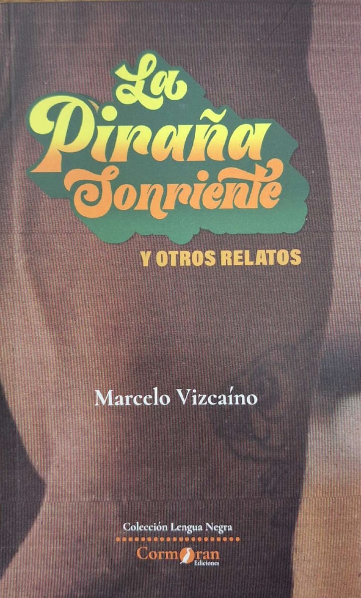 La piraña sonriente y otros relatos 1