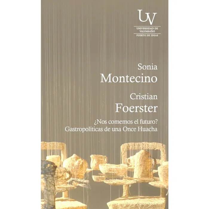 ¿Nos comemos el futuro? Gastropolíticas de una once huachaca1